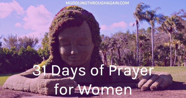 31 Days of Prayer for Women -- Prompts and tips to help you pray daily.
