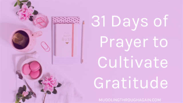 Pink and purple flat lay, text overlay reads: "31 Days of Prayer to Cultivate Gratitude"